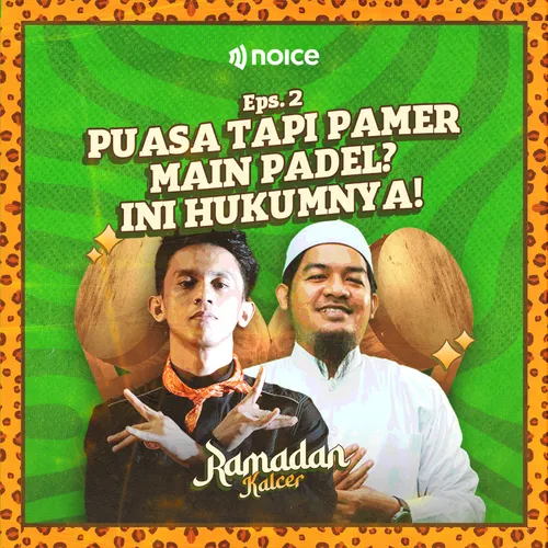 E2: Puasa Tapi Pamer Main Padel? Ini Hukumnya!