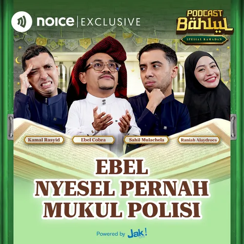 E4: Ebel Nyesel Pernah Pukul Polisi
