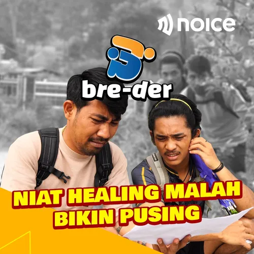 Niat Healing Malah Bikin Pusing