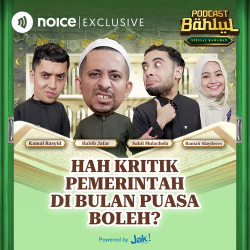 E9: Hah Kritik Pemerintah di Bulan Puasa Boleh?