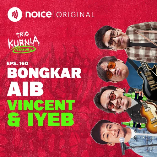 E160: Bongkar Aib Vinsen & Iyeb