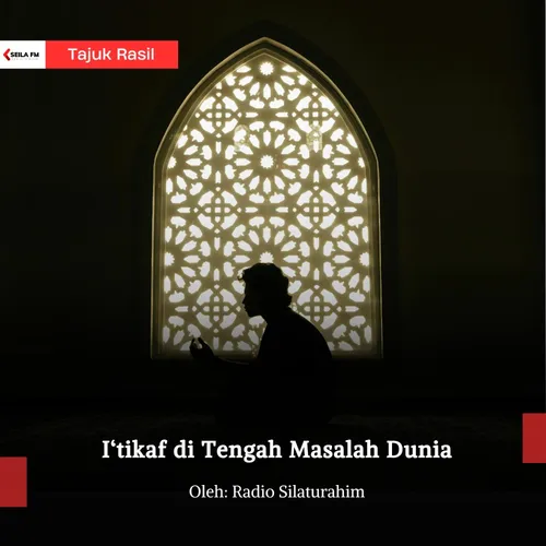 I‘tikaf di Tengah Masalah Dunia