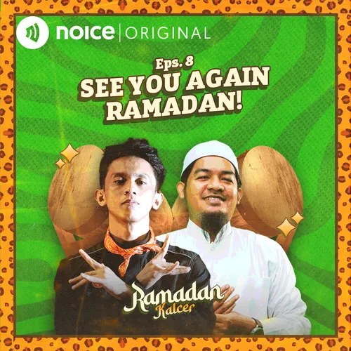 E8: See You Again Ramadan!