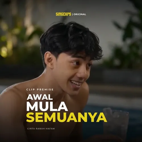 SHORT CLIP PREMISE | Cinta ranah haram