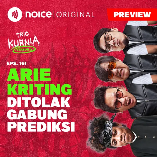 [PREVIEW] E161: Arie Kriting Ditolak Gabung Prediksi