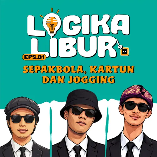 Sepakbola, Kartun, dan Jogging