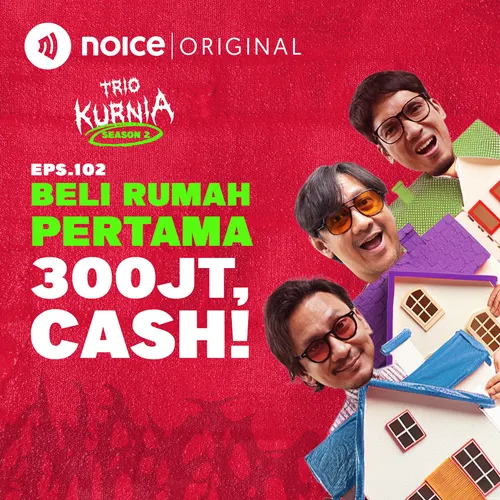 E102: Beli Rumah Pertama 300 JT, Cash!