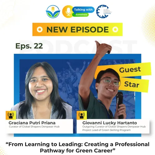 Eps. 22 - From Learning to Leading: Creating a Professional Pathway for Green Career