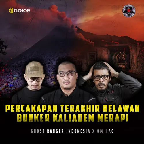 Percakapan Terakhir Relawan Bunker Kaliadem Merapi | Ghost Ranger X Om Hao