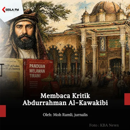 Membaca Kritik Abdurrahman Al-Kawakibi
