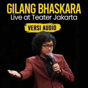 VIP Gilang Bhaskara Live at Teater Jakarta