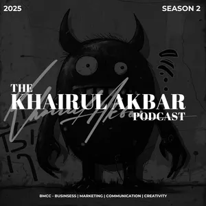 The Khairul Akbar Podcast