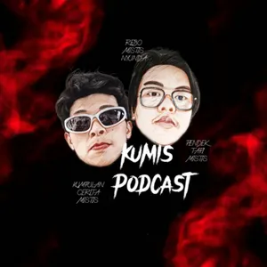 Kumis Podcast
