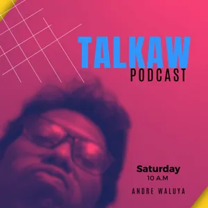 Talkaw Podcast