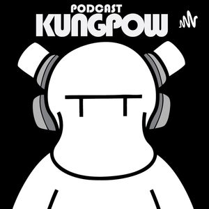 Kungpow podcast