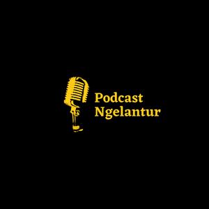 Podcast Ngelantur