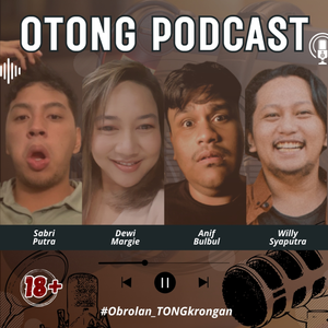 OTONG Podcast 