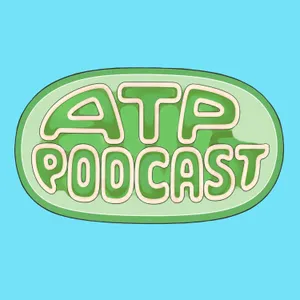 ATP PODCAST