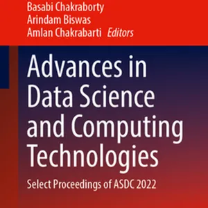 downloaden Advances in Data Science and Computing Technologies: Select Proceedings of ADSC 2022 (Lecture Notes in Electrical Engineering, 1056) #download
