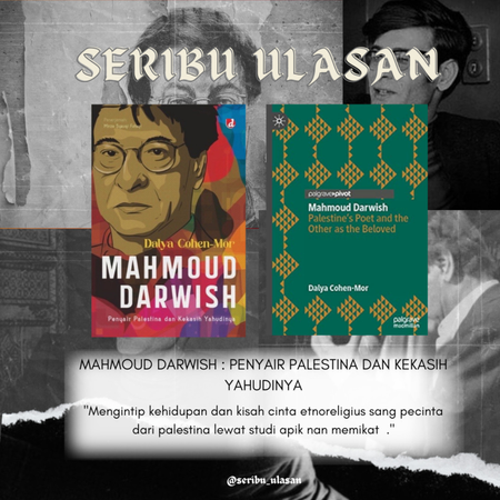 MAHMOUD DARWISH : PENYAIR PALESTINA DAN KEKASIH YAHUDINYA
