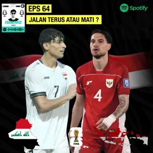 Eps 64 : Jalan Terus Atau Mati ?