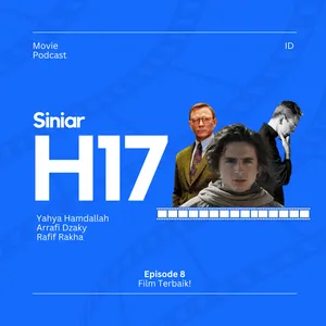 Film Terbaik! -H17 EP8