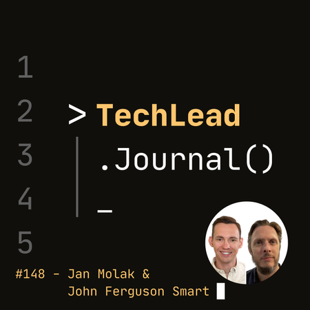 #148 - Behavior-Driven Development (BDD) Essentials - Jan Molak & John Ferguson Smart