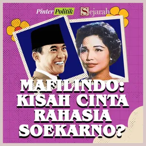 Di Balik Sejarah Mafilindo dan Kisah Cinta Rahasia Soekarno di Filipina