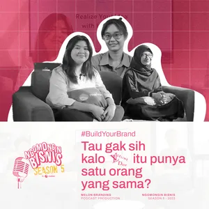 Ngomongin Bisnis S5 Eps.7 : Cara Jadi Kaya Ala Orang Terkaya Sedunia