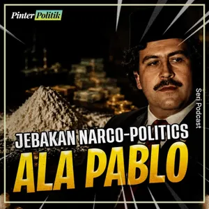Jebakan Narco-Politics ala Pablo