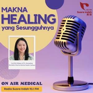 121. Makna HEALING yang Sesungguhnya
