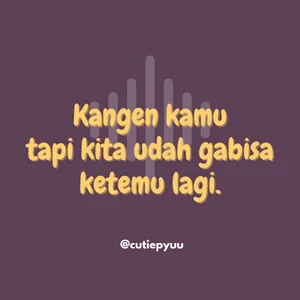 Eps 2. Kangen kamu, tapi kita udah gabisa ketemu lagi