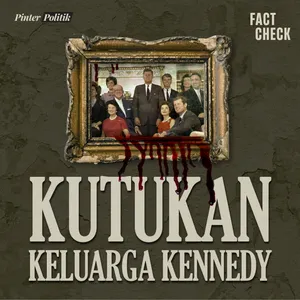 Misteri Keluarga Kennedy: Keluarga Paling Terkutuk?