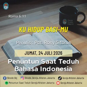24-7-2026 - Ku Hidup Bagi-Mu (PST GKJ Bahasa Indonesia)