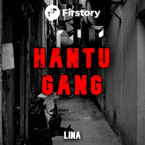 HANTU GANG !!!