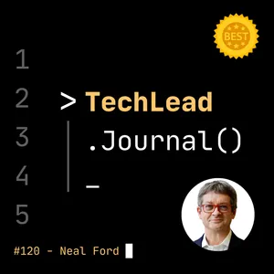 [Best of 2023] #120 - Software Architecture: From Fundamentals to the Hard Parts - Neal Ford