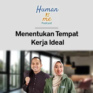 #09: Menentukan Tempat Kerja Ideal