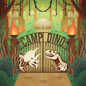 CAMP DINO Episode 16: Hear Us Roar