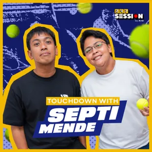 ATLET TENIS INI PERNAH DITOLAK KARENA GEMUK! WITH SEPTI MENDE #247SESSION