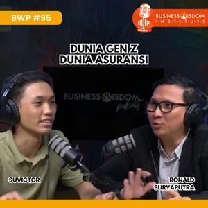 Podcast #95 - Dunia Gen Z Dunia Asuransi