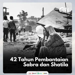 42 Tahun Pembantaian Sabra dan Shatila