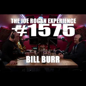#1575 - Bill Burr