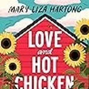 [Update] [PDF] Love and Hot Chicken BY : Mary Liza Hartong