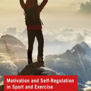 Download(PDF) Motivation and Self-regulation in Sport and Exercise #download
