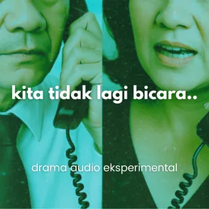 "Kita Tidak Lagi Bicara"