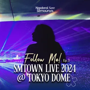Spill Backstage SMTOWN, Siapa Favorit Putri Tanjung? | NSS Follow Me! #Japan Series - Ep. 3
