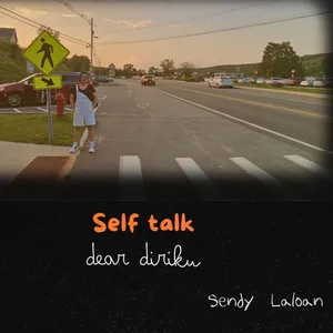 Eps 025 - Self Talk : Dear diriku 