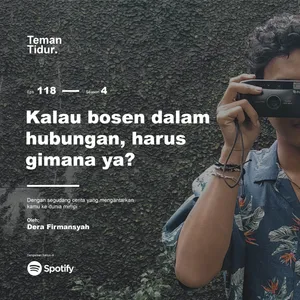 Eps. 118: Kalau bosen dalam hubungan, harus gimana ya?