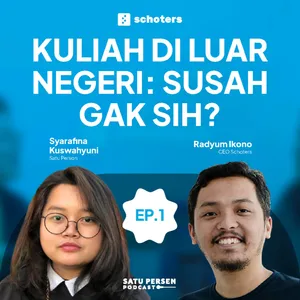 Cara Bisa Kuliah di Luar Negeri | ft. SCHOTERS #ObrolanGenZ Eps 01
