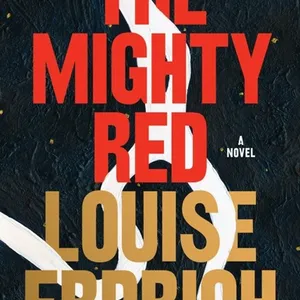 [PDF/eBOOK] The Mighty Red By Louise Erdrich